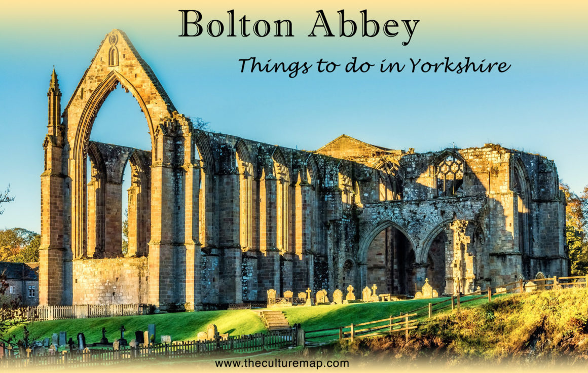 Bolton Abbey - Things to do in Yorkshire