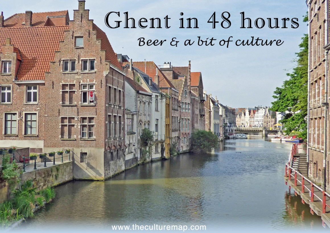Ghent in 48 hours - Where to find the best beer and a little culture