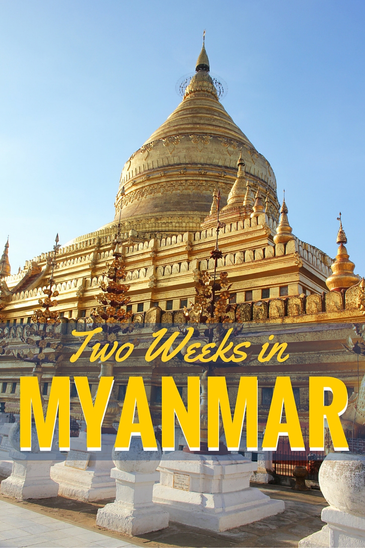 Two week travel itinerary for Myanmar