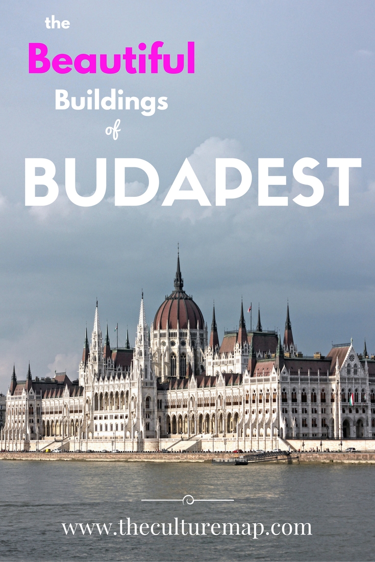 The beautiful buildings of Budapest - travel guide