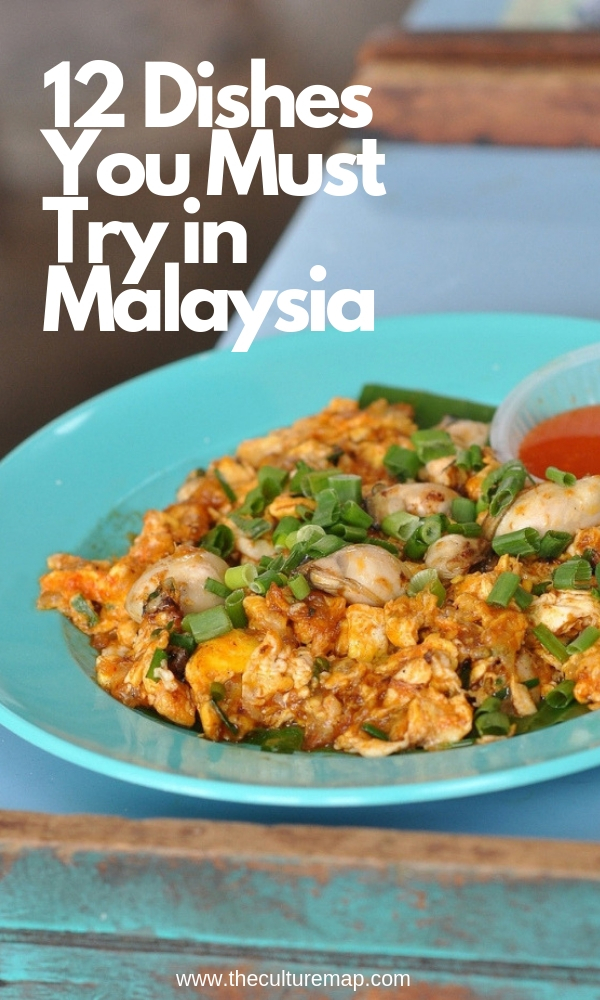 12 dishes you must try in Malaysia