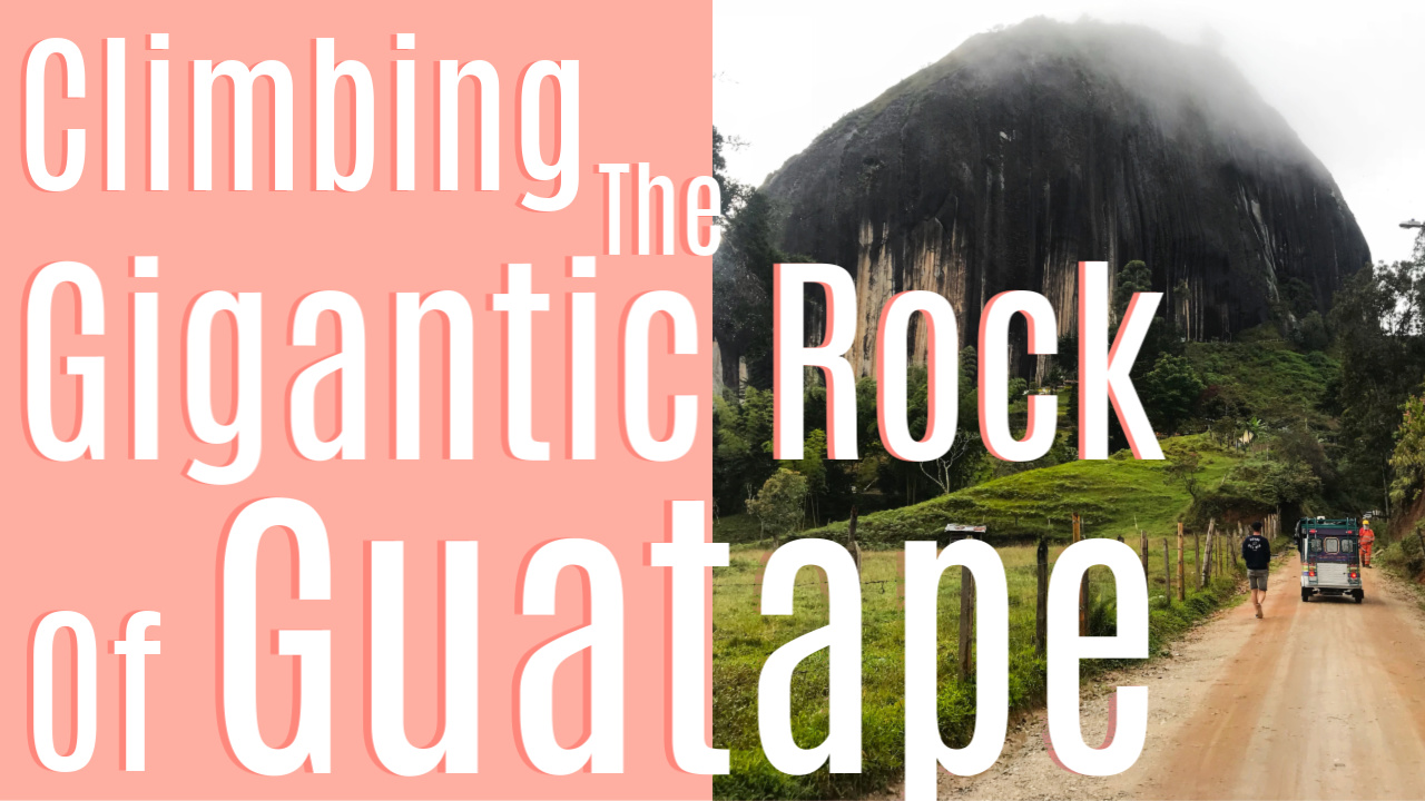 Climbing the gigantic rock of Guatape - Things to do in Colombia
