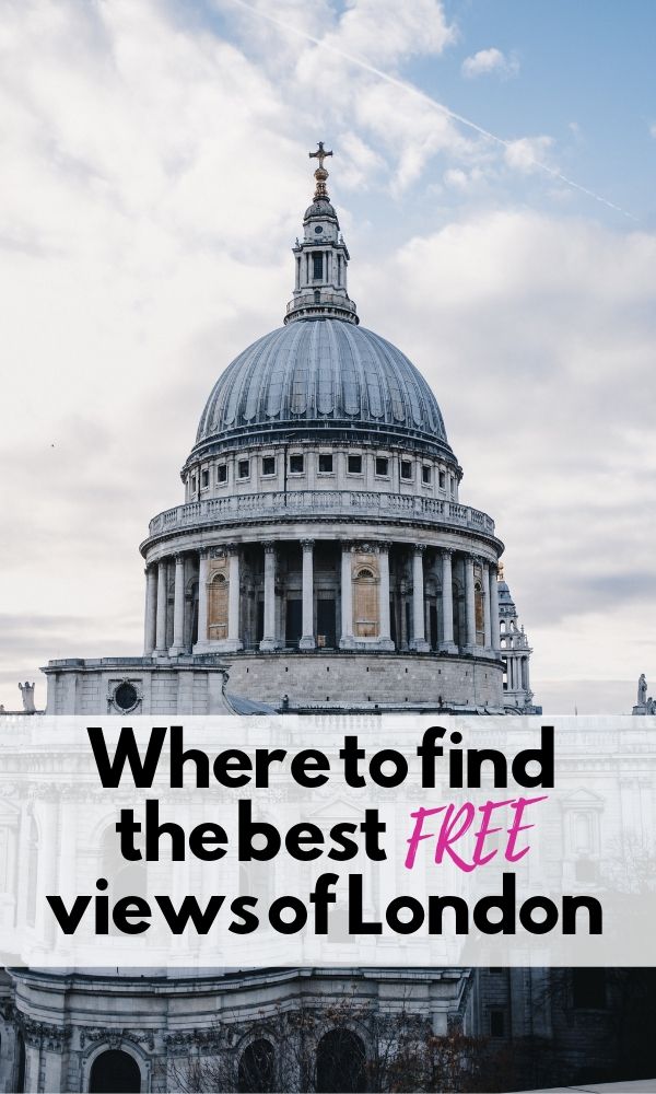 Where to find the best views of London for free. #England