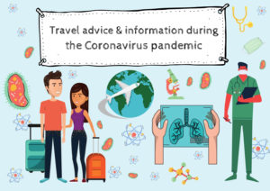 Travel advice and information during the Coronavirus Pandemic